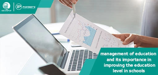 E-management of education and its importance in improving the education level in schools